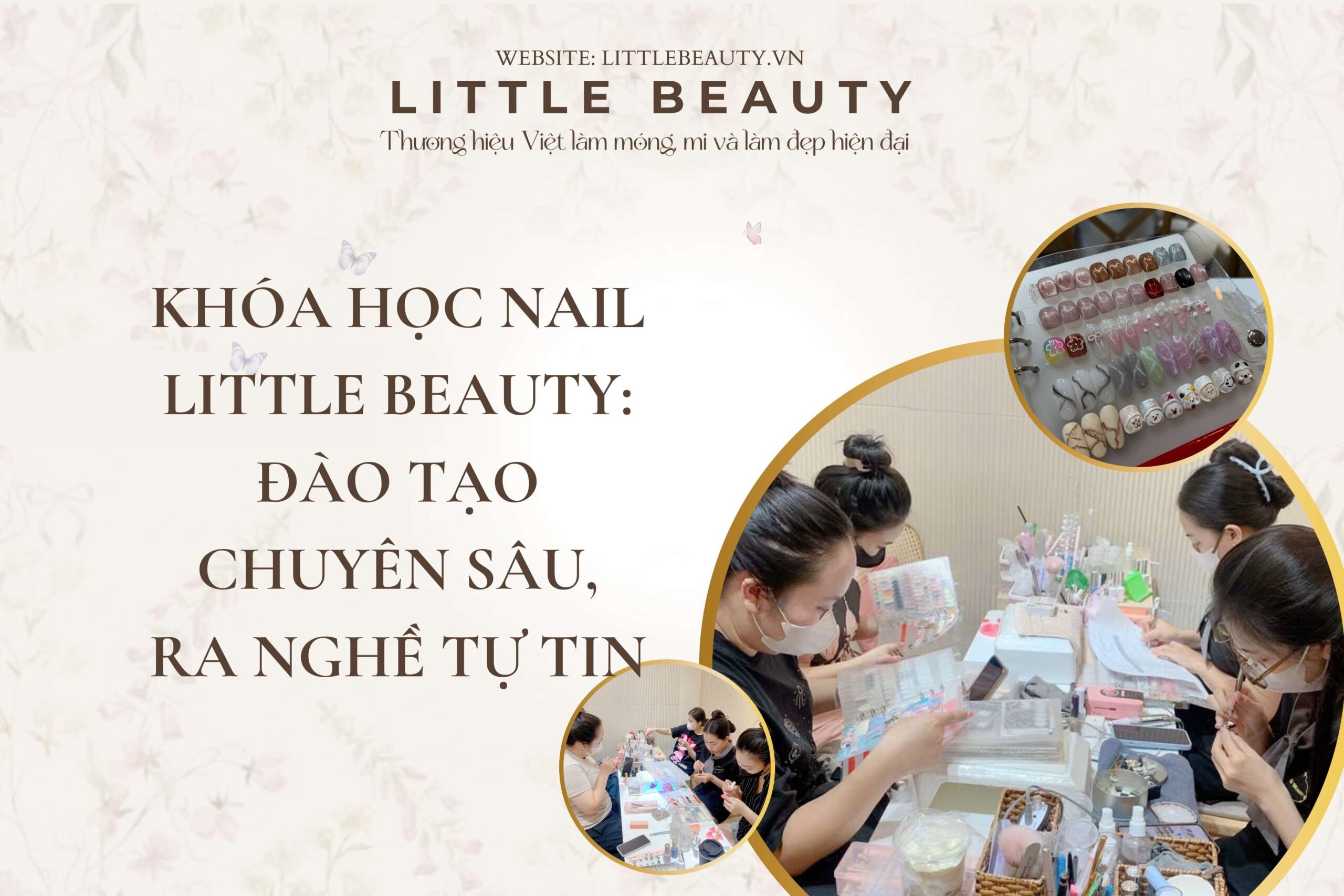 Khóa học Nail tại Little Beauty Đào tạo chuyên sâu, ra nghề tự tin